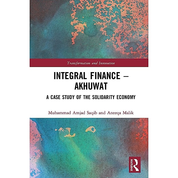 Integral Finance - Akhuwat, Muhammad Amjad Saqib, Aneeqa Malik