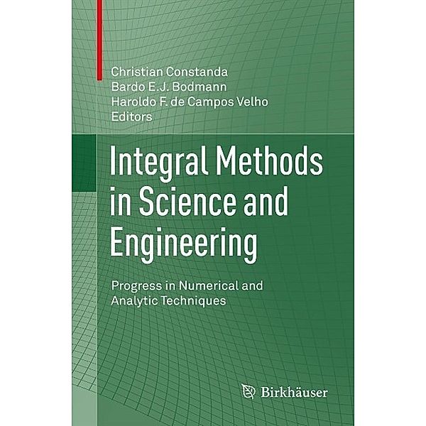 Integral Methods in Science and Engineering