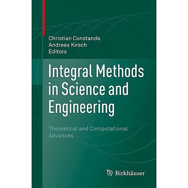 Integral Methods in Science and Engineering