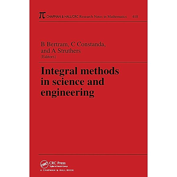 Integral Methods in Science and Engineering