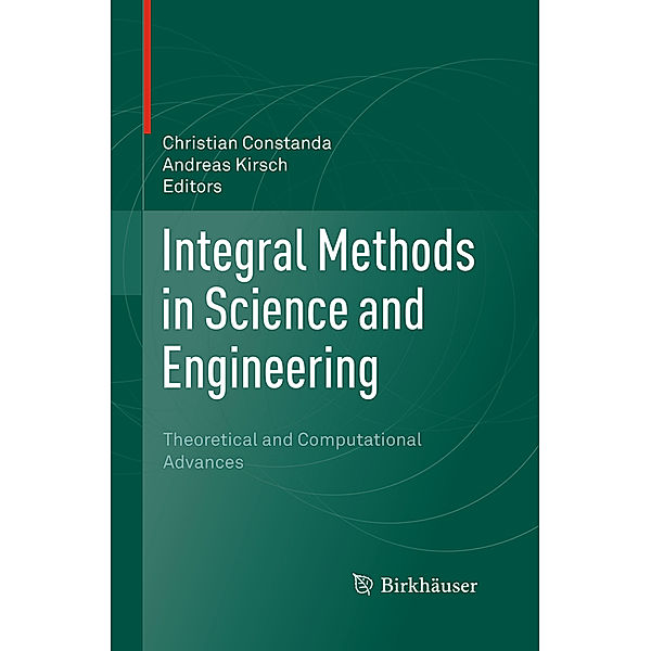 Integral Methods in Science and Engineering