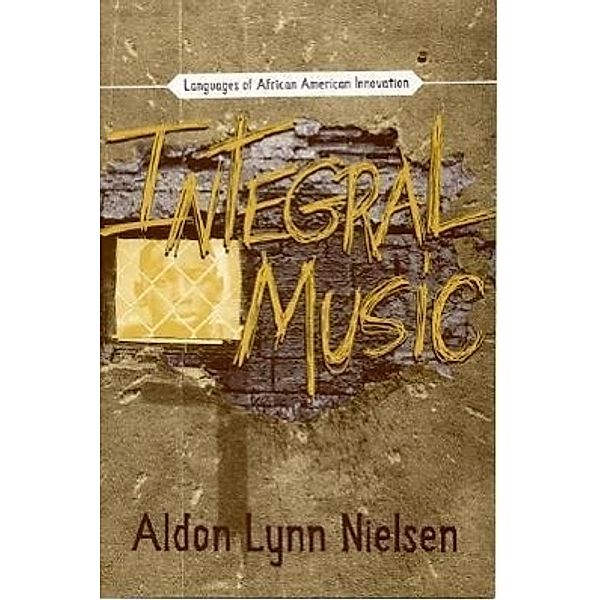 Integral Music, Aldon L. Nielsen