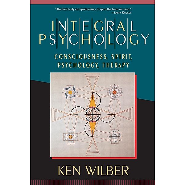 Integral Psychology, Ken Wilber