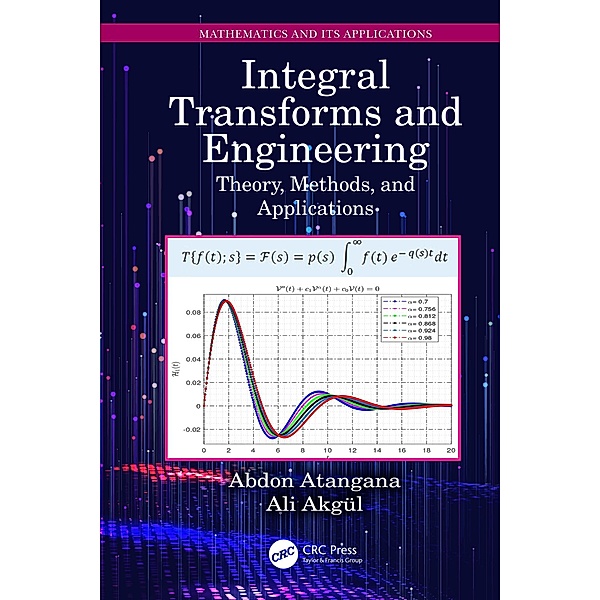 Integral Transforms and Engineering, Abdon Atangana, Ali Akgül