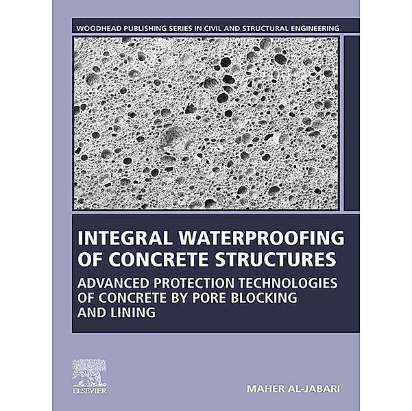 Integral Waterproofing of Concrete Structures, Maher Al-Jabari