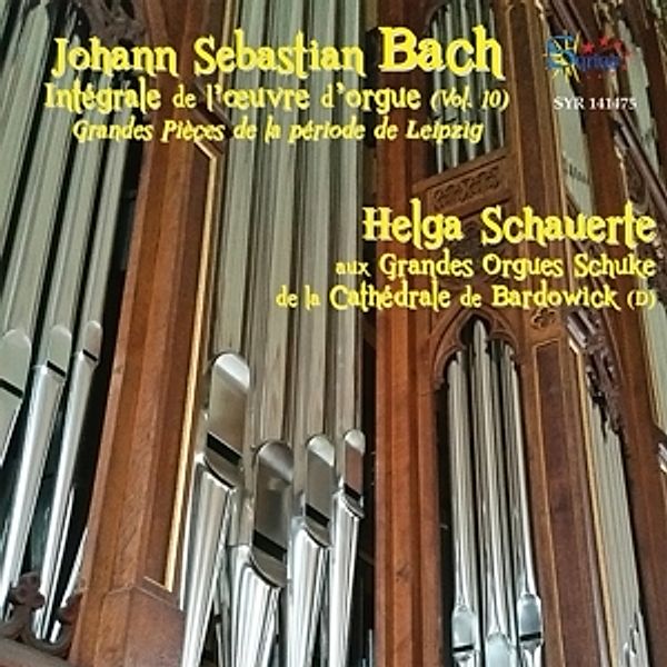 Intégrale De L'Oeuvre D'Orgue Vol.10 (Complete, Helga Schauerte