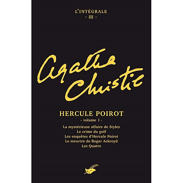 Intégrale Hercule Poirot (premier volume) / Les Intégrales du Masque, Agatha Christie