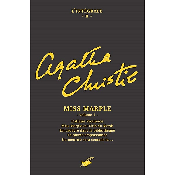 Intégrale Miss Marple (premier volume) / Les Intégrales du Masque, Agatha Christie