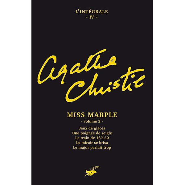 Intégrale Miss Marple (second volume) / Les Intégrales du Masque, Agatha Christie