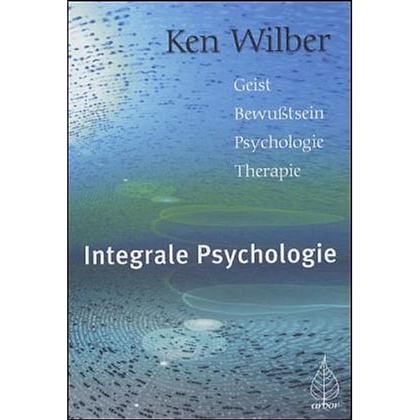 Integrale Psychologie, Ken Wilber