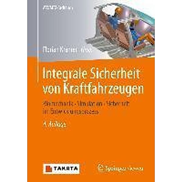 Integrale Sicherheit von Kraftfahrzeugen / ATZ/MTZ-Fachbuch, Ulrich Franz, Bernd Lorenz, James Remfrey, Rodolfo Schöneburg