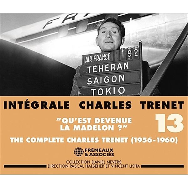 Intégrale Vol. 13 Qu'Est Devenue La Madelon? 1956-1960, Charles Trenet