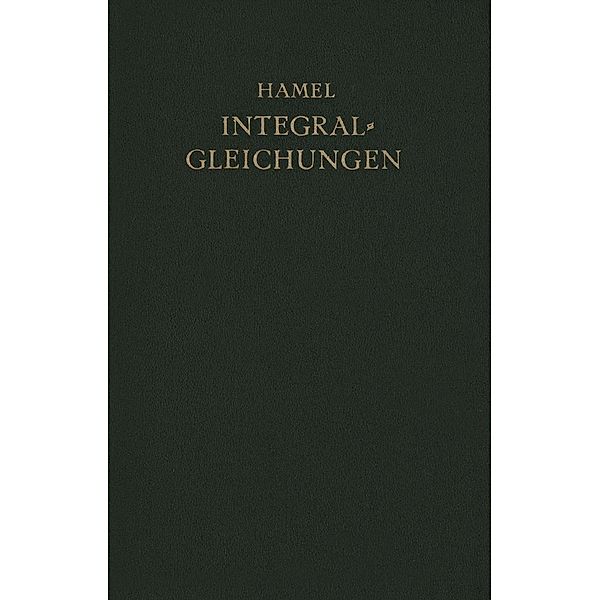 Integralgleichungen, Georg Hamel