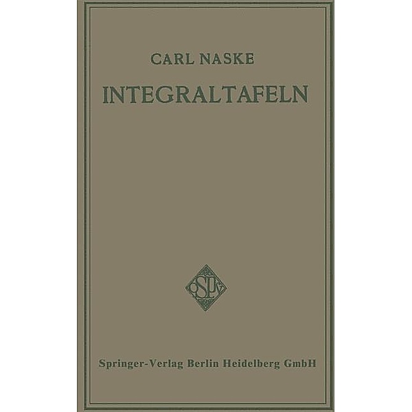 Integraltafeln, Carl Naske