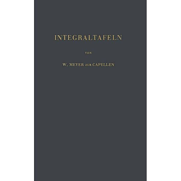 Integraltafeln, W. Meyer zur Capellen