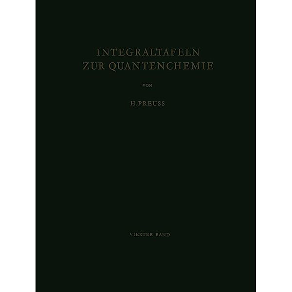 Integraltafeln zur Quantenchemie, H. W. Preuss