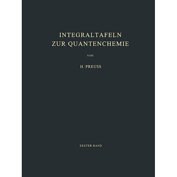Integraltafeln zur Quantenchemie, H. W. Preuss