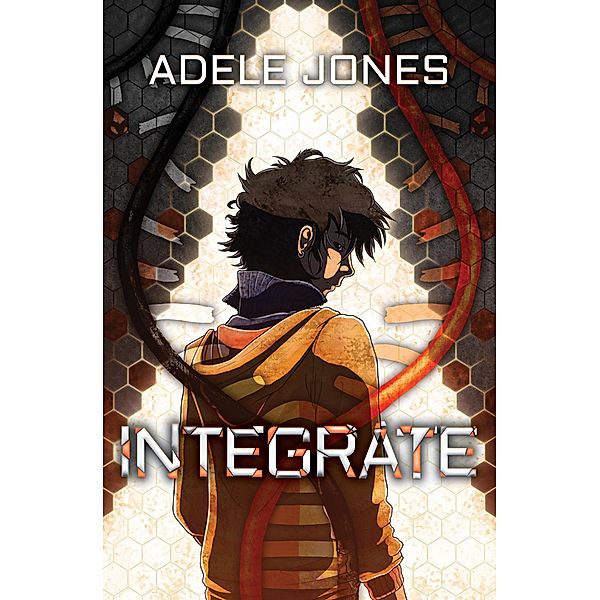 Integrate (Blaine Colton Trilogy) / Blaine Colton Trilogy, Adele Jones