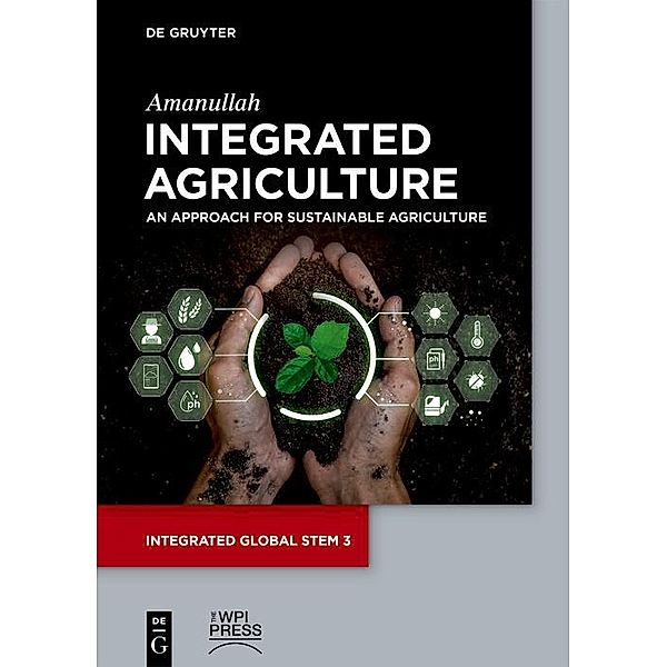Integrated Agriculture / Integrated Global STEM Bd.3, Khan Amanullah