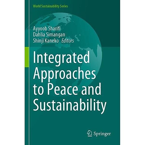 Integrated Approaches to Peace and Sustainability