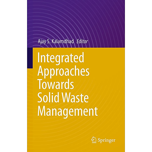 Integrated Approaches Towards Solid Waste Management