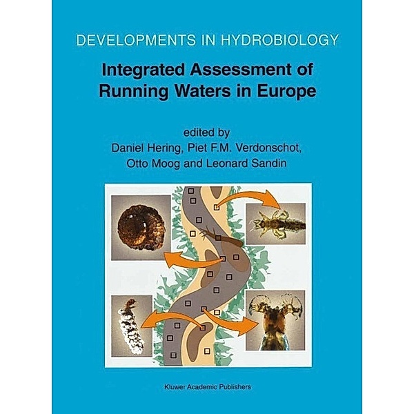 Integrated Assessment of Running Waters in Europe / Developments in Hydrobiology Bd.175