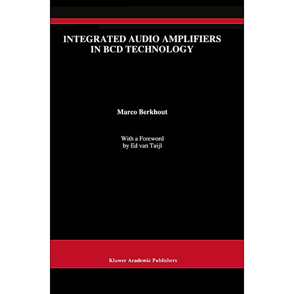 Integrated Audio Amplifiers in BCD Technology, Marco Berkhout