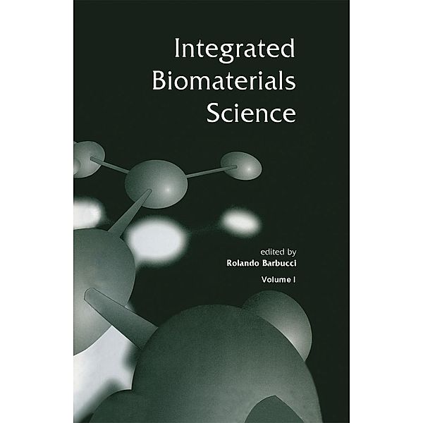 Integrated Biomaterials Science