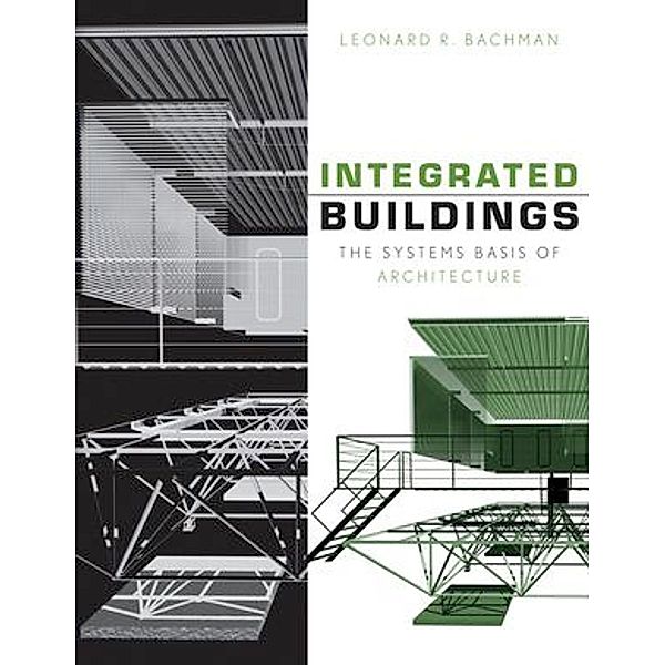 Integrated Buildings, Leonard R. Bachman