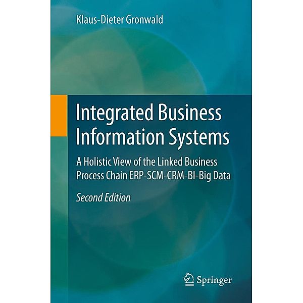 Integrated Business Information Systems, Klaus-Dieter Gronwald