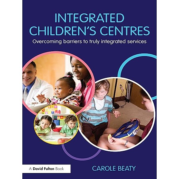 Integrated Children's Centres, Carole Beaty