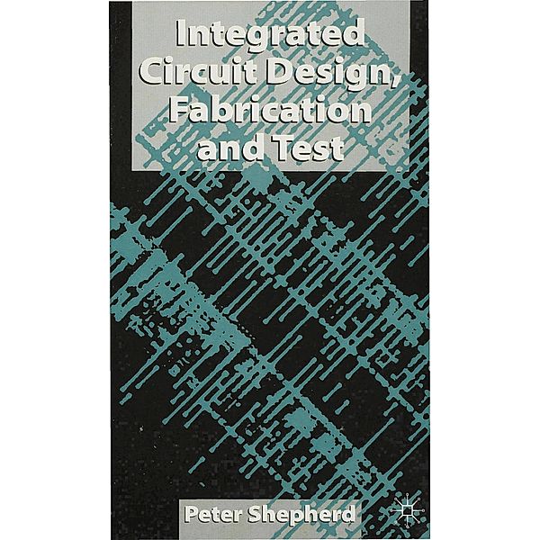 Integrated Circuits, Peter Shepherd