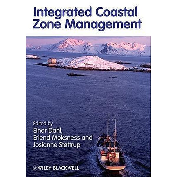 Integrated Coastal Zone Management, Erlend Moksness, Einar Dahl, Josianne Støttrup