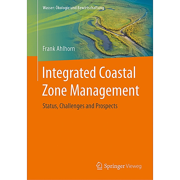 Integrated Coastal Zone Management, Frank Ahlhorn