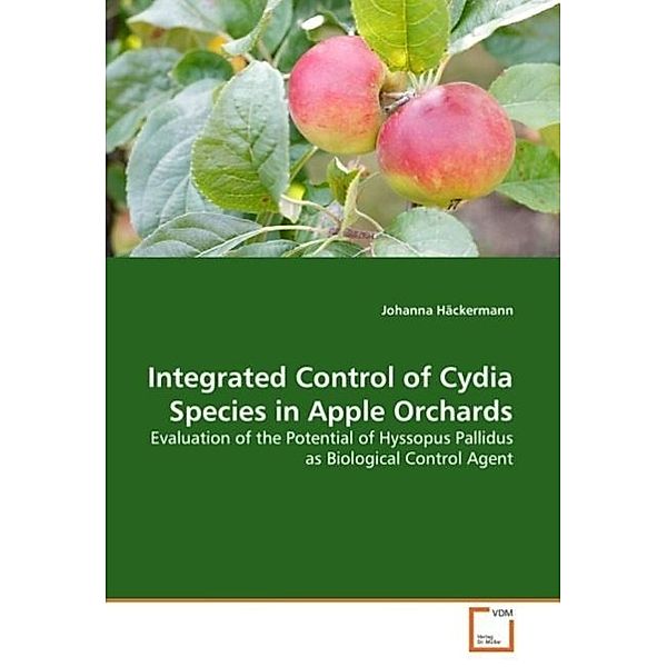 Integrated Control of Cydia Species in Apple Orchards, Johanna Häckermann