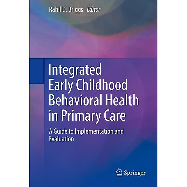 Integrated Early Childhood Behavioral Health in Primary Care