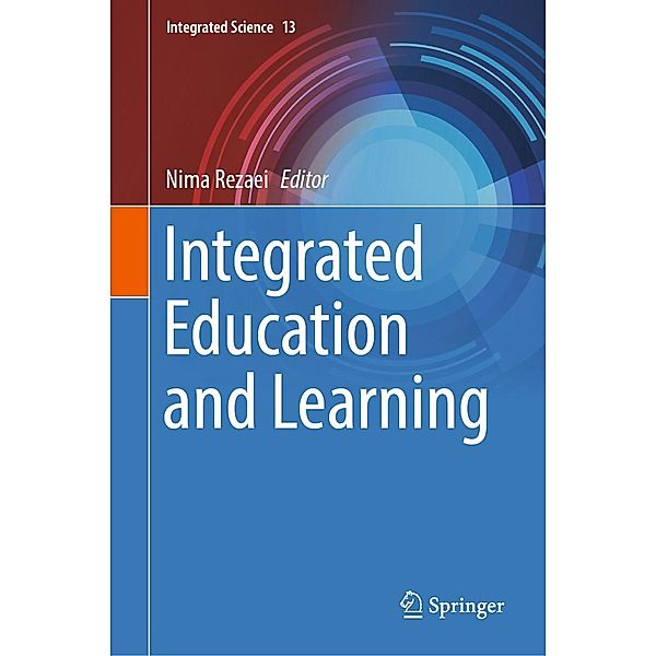 Integrated Education and Learning / Integrated Science Bd.13