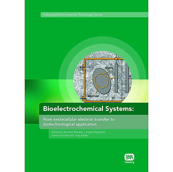 Integrated Environmental Technology Series: Bioelectrochemical Systems