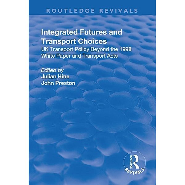 Integrated Futures and Transport Choices