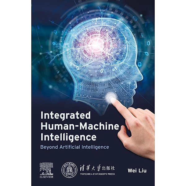 Integrated Human-Machine Intelligence, Wei Liu