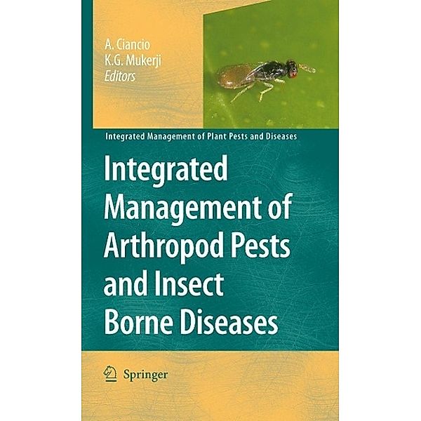 Integrated Management of Arthropod Pests and Insect Borne Diseases / Integrated Management of Plant Pests and Diseases Bd.5