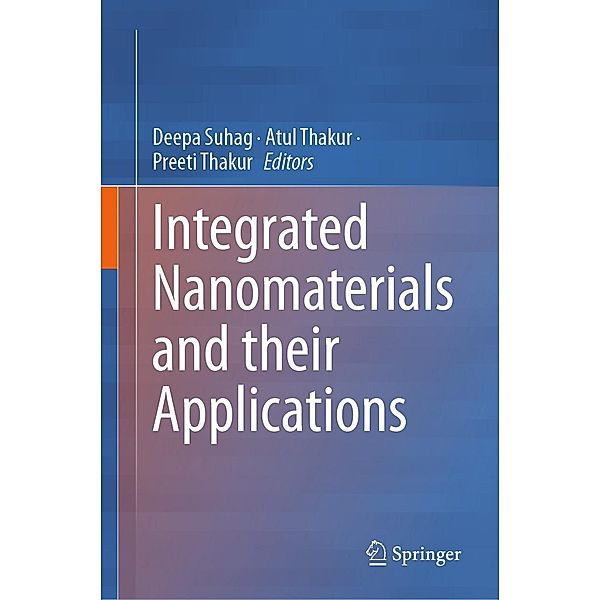 Integrated Nanomaterials and their Applications