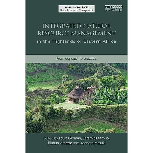 Integrated Natural Resource Management in the Highlands of Eastern Africa / Earthscan Studies in Natural Resource Management