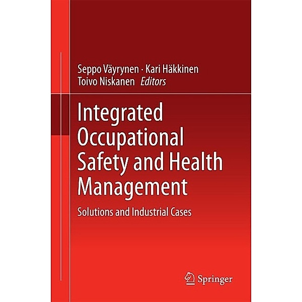 Integrated Occupational Safety and Health Management