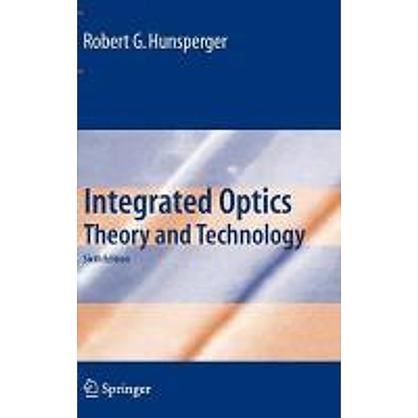 Integrated Optics, Robert G. Hunsperger