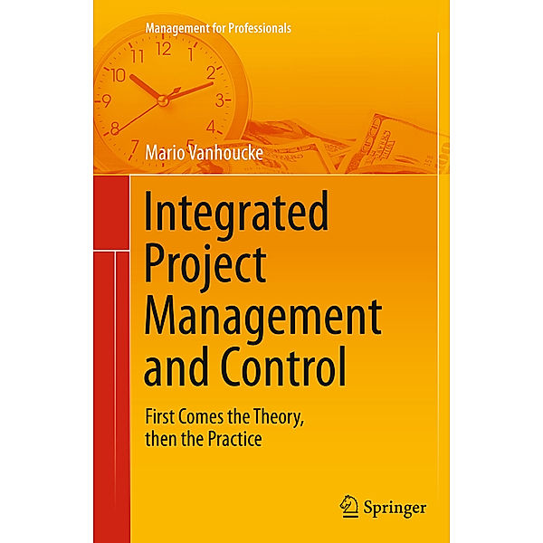 Integrated Project Management and Control, Mario Vanhoucke
