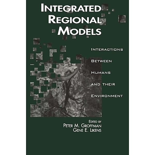 Integrated Regional Models, Peter Groffman, Gene E. Likens