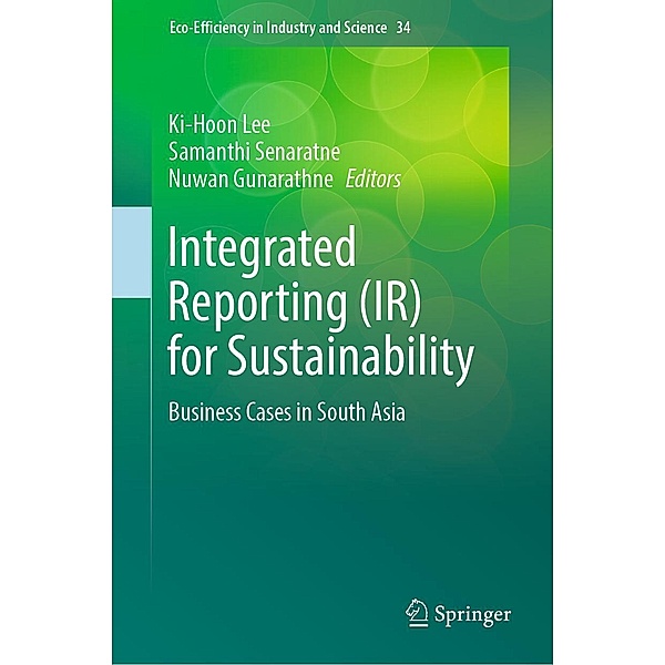 Integrated Reporting (IR) for Sustainability / Eco-Efficiency in Industry and Science Bd.34