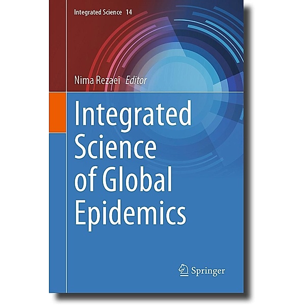 Integrated Science of Global Epidemics / Integrated Science Bd.14