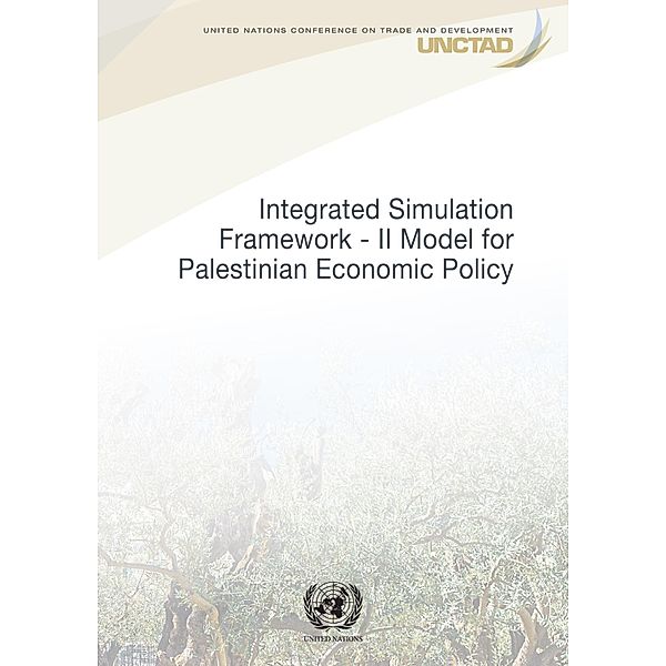 Integrated Simulation Framework II - Model for Palestinian Economic Policy